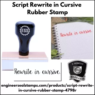 Script Rewrite in Cursive Rubber Stamp