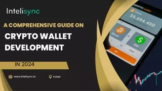 A Comprehensive Guide on Crypto Wallet Development by Intelisync