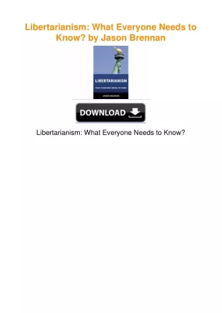 Libertarianism: What Everyone Needs to Know? by Jason Brennan