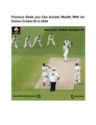 Florence Book you Can Access Wealth With An Online Cricket ID in 2024