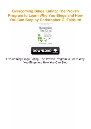Overcoming Binge Eating: The Proven Program to Learn Why You Binge and