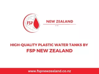 High-Quality Plastic Water Tanks by FSP New Zealand