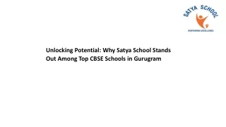 Unlocking Potential-Why Satya School Stands Out Among Top CBSE Schools in Gurugram