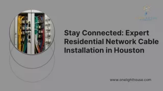 Stay Connected Expert Residential Network Cable Installation in Houston