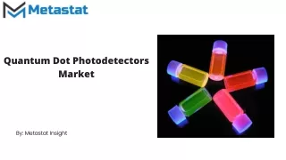 Quantum Dot Photodetectors Market