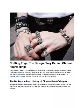 Crafting Edge_ The Design Story Behind Chrome Hearts Rings