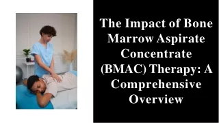 The-impact-of-bone-marrow-aspirate-concentrate-bmac-therapy-a-comprehensive-overview-20240614102735biD6