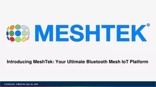 Introducing MeshTek_ Your Ultimate Bluetooth Mesh IoT Platform