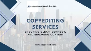 Copyediting Services: Ensuring Clear, Correct, and Engaging Content