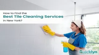 How to Find the Best Tile Cleaning Services in New York?