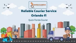 Reliable Courier Service Orlando fl - Quick Florida Courier