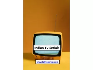 The Evolution of Indian TV Serials: A Journey Through Time