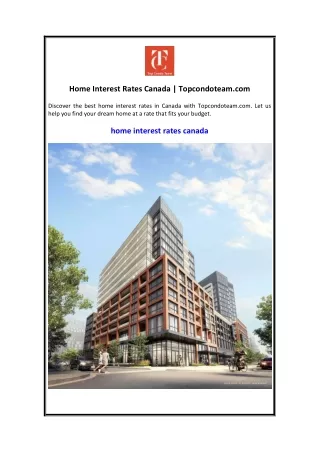 Home Interest Rates Canada  Topcondoteam.com