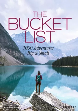 ⚡read❤ The Bucket List: 1000 Adventures Big & Small (Bucket Lists)