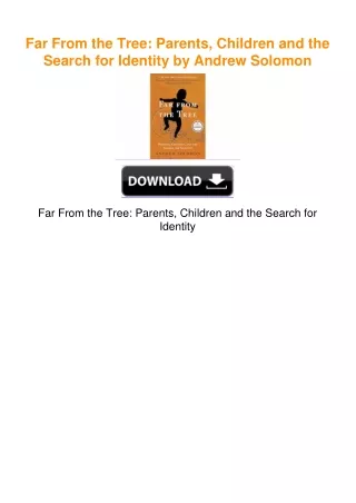 Far From the Tree: Parents, Children and the Search for Identity by