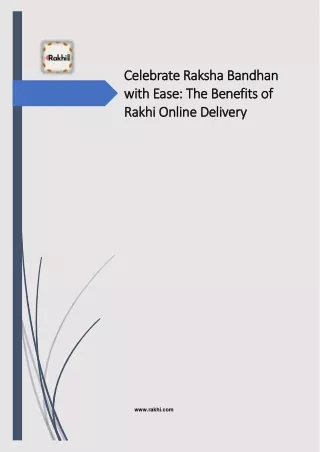 Celebrate Raksha Bandhan with Ease The Benefits of Rakhi Online Delivery