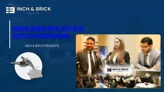 Hyderabad Real Estate Expo 2024 by InchBrick Realty