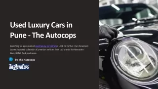 Explore Premium Used Luxury Cars in Pune with AutoCops