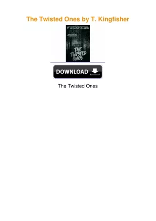 The Twisted Ones by T. Kingfisher