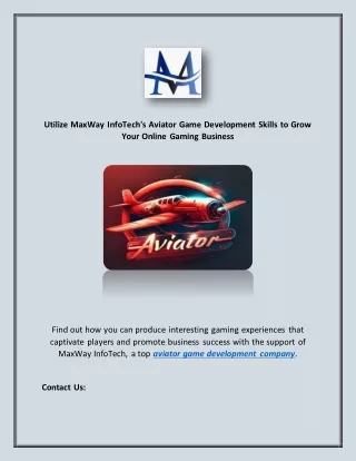 Utilize MaxWay InfoTech's Aviator Game Development Skills to Grow Your Online Gaming Business