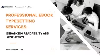 Professional Ebook Typesetting Services: Enhancing Readability and Aesthetics