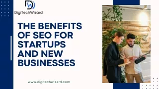 The Benefits of SEO for Startups and New Businesses (1)