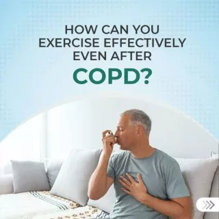 Empowering Exercise Tips for Managing COPD: Stay Active and Healthy