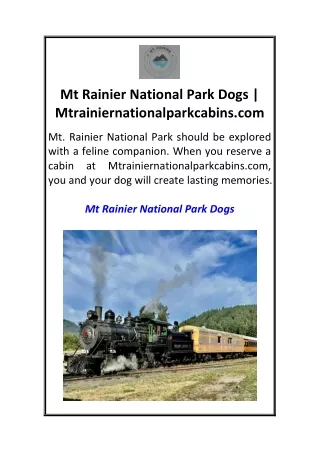 Mt Rainier National Park Dogs  Mtrainiernationalparkcabins.com