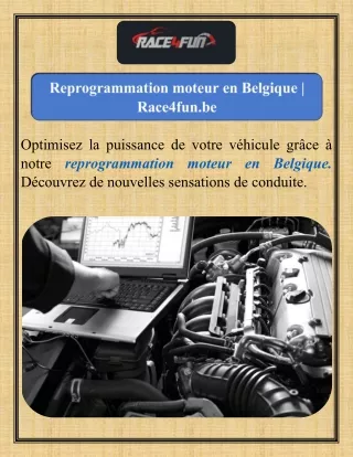 Reprogrammation moteur en Belgique