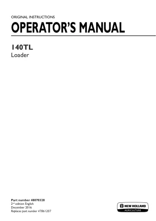 New Holland 140 TL Loader Operator’s Manual Instant Download (Publication No.48070328)
