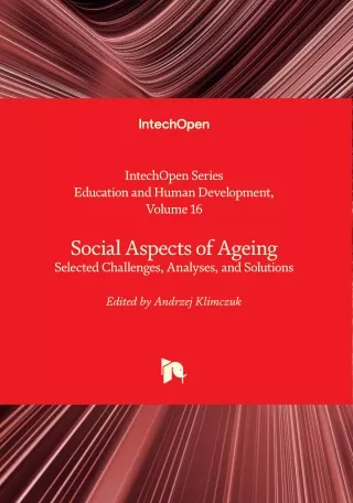 Social Aspects of Ageing: Selected Challenges, Analyses, and Solutions