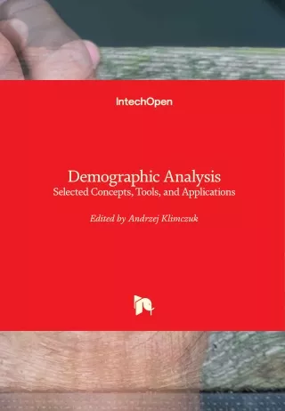 Demographic Analysis - Selected Concepts, Tools, and Applications