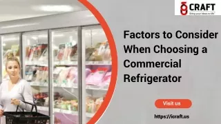 Factors to Consider When Choosing a Commercial Refrigerator