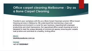 Office carpet cleaning Melbourne - Dry as a Bone Carpet Cleaning