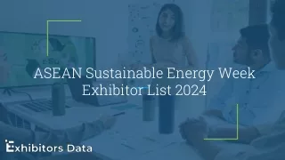 ASEAN Sustainable Energy Week Exhibitor List 2024