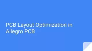 PCB Layout Optimization in Allegro PCB