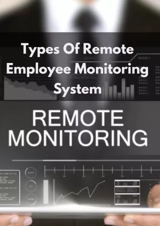Types Of Remote Employee Monitoring System