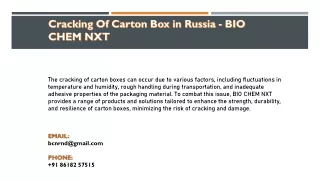 Cracking Of Carton Box in Russia - BIO CHEM NXT