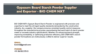 Gypsaum Board Starch Powder Supplier and Exporter - BIO CHEM NXT