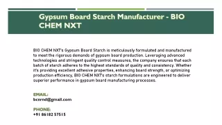 Gypsum Board Starch Manufacturer - BIO CHEM NXT