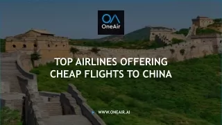 Best Cheap Flights to China - www.oneair.ai