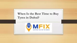 When Is the Best Time to Buy Tyres in Dubai