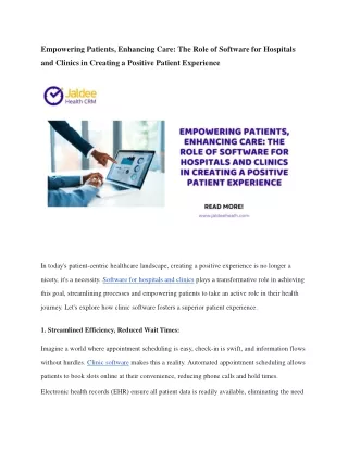 Empowering Patients, Enhancing Care_ The Role of Software for Hospitals and Clinics in Creating a Positive Patient Exper