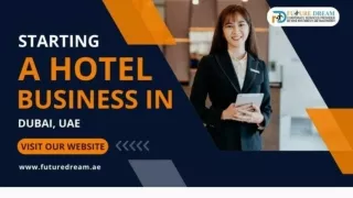 Starting a hotel business in dubai,uae