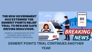 DEMERIT POINTS TRIAL CONTINUES ANOTHER YEAR