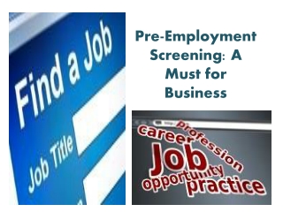 Pre-Employment Screening: A Must for Business