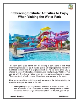 Embracing Solitude Activities to Enjoy When Visiting the Water Park