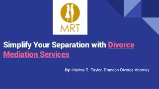 Simplify Your Separation with Divorce Mediation Services