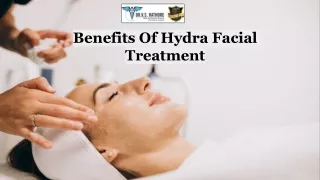 Benefits Of Hydra Facial Treatment