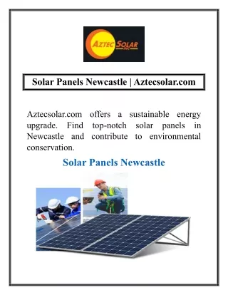 Solar Panels Newcastle | Aztecsolar.com